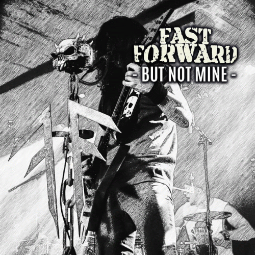 Fast Forward (GER-1) : But Not Mine